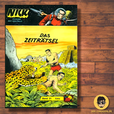 Nick Extra 21 / Das Zeiträtsel / Hansrudi Wäscher / Mohlberg Verlag / Sci-Fi
