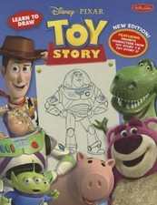 Learn to Draw Disney Pixar Toy Story: New Expanded Edition Featuring favorite c