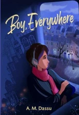 Boy, Everywhere by Dassu, A. M.