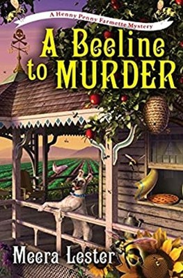 A Beeline to Murder Hardcover Meera Lester