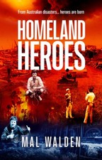 Homeland Heroes by Mal Walden (Paperback Book)