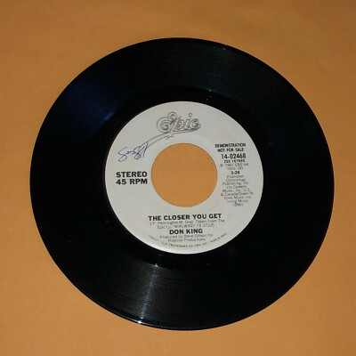 Don King The Closer You Get 45 rpm Epic Promo Record 1981 Ex Vinyl Country 7''
