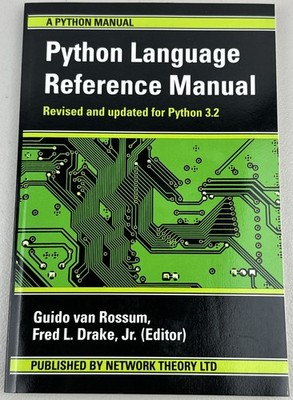 The Python Language Reference Manual (Python Manual) ISBN 9781906966140