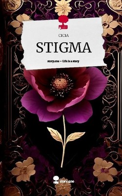STIGMA. Life is a Story - story.one Cicia