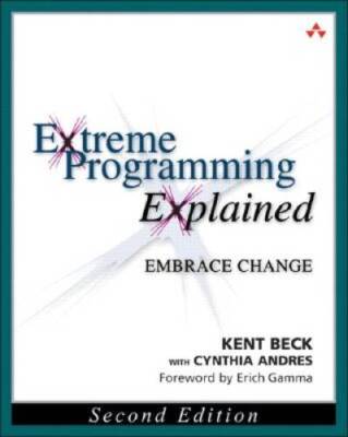 Extreme Programming Explained: Embrace Change, 2nd Edition (Th - VERY GOOD