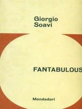 FANTABULOUS PRIMA EDIZIONE  SOAVI GIORGIO MONDADORI 1962 IL TORNASOLE