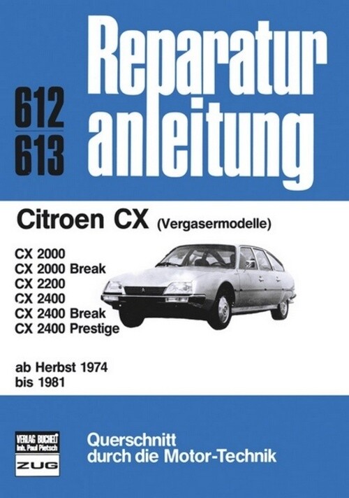 Thumbnail - Citroen Cx Herbst 1974 Bis 1981 | Buch | Deutsch (2012) | 157 S. |