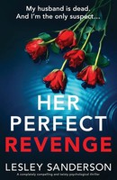 Her Perfect Revenge | A Completely Compelling And Twisty Psychological Thriller