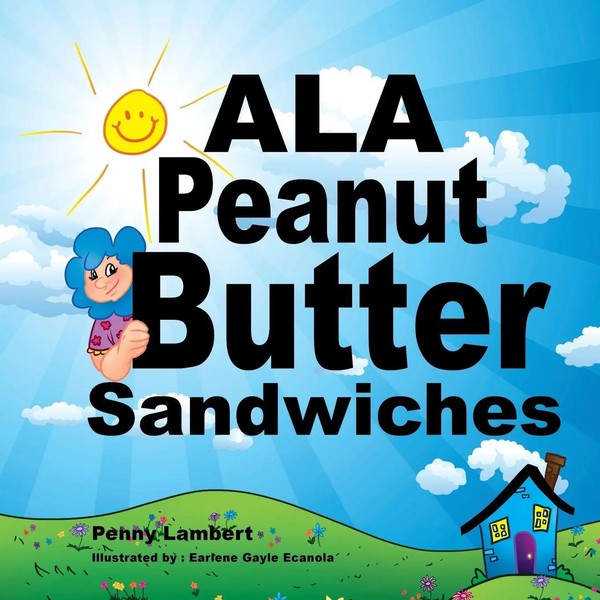 Penny Lambert | Ala Peanut Butter Sandwiches | Taschenbuch | Englisch (2018)-image