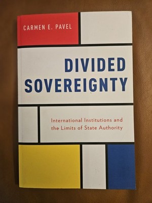 Carmen Pavel Divided Sovereignty.... by Carmen E. Pavel, PB, MINT