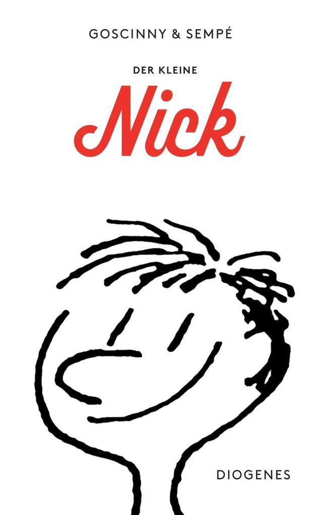 Thumbnail - Der Kleine Nick | René Goscinny, Jean-jacques Sempé | 2016 | Deutsch