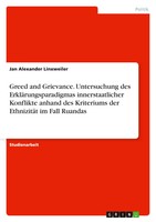 Jan Alexander Linxweiler | Greed And Grievance. Untersuchung Des...