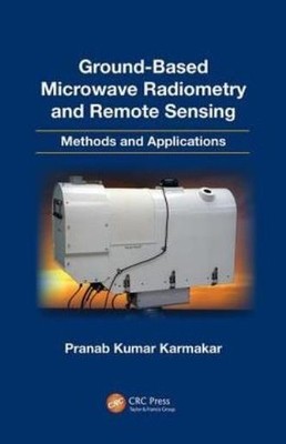 Ground-Based Microwave Radiometry And Remote Sensing: Method...