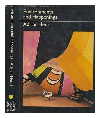 Environments and Happenings (World of..., Henri, Adrian