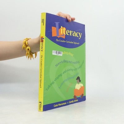 Literacy: The Creative Curriculum Approach  |  Cate Heroman