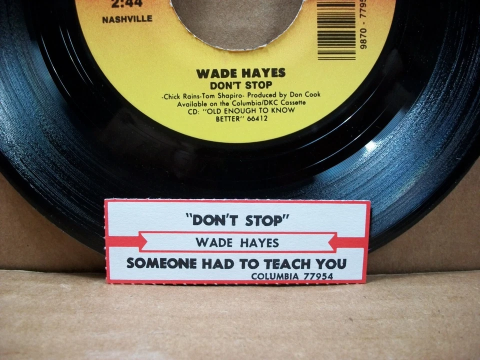 Wade Hayes - Don't Stop/Someone Had To Teach You (45 RPM, 1994, Columbia) Foto 3 de 4