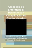Cuidados De EnfermeríA Al Paciente Con Complicaciones Genitourinarias Buch 2012