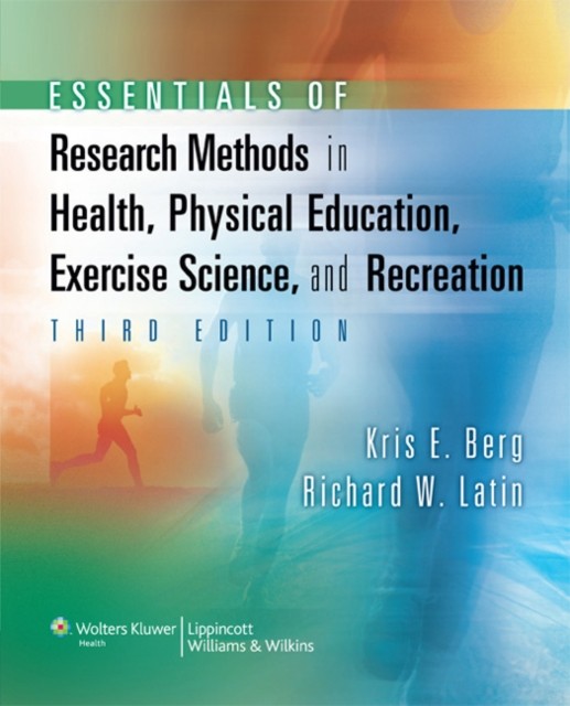 Essentials of Research Methods in Health, Physical Education, Exercise Science,