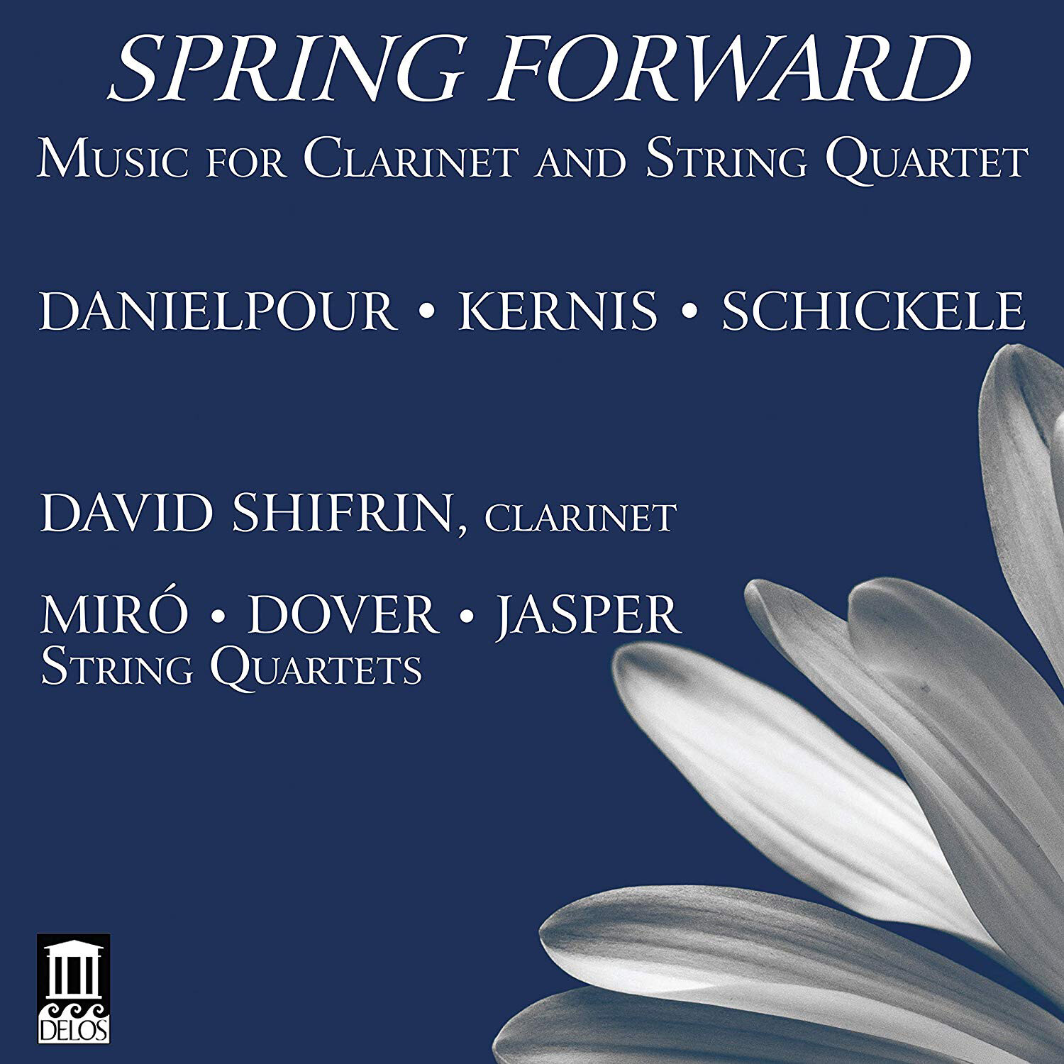 Richard Danielp Danielpour/Kernis/Schickele: Spring Quartet: Music for Clar (CD)