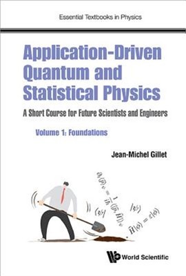 Application-Driven Quantum and Statistical Physics: A Short Course for Future Sc