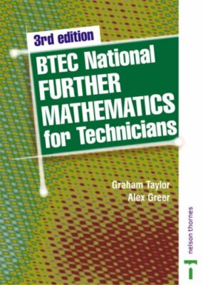 BTEC National Further Mathematics for Technicians Third Edition 