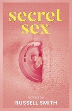 Secret Sex: An Anthology - paperback Smith, Russell