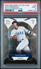 2025 TOPPS WELCOME TO THE CLUB 3X MVP #10 ALEX RODRIGUEZ 8/50 PSA 9