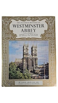 Canon Adam Fox D.D. Westminster Abbey Bildband Geschichte Hardcover Englisch