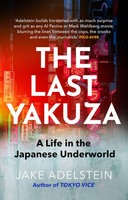 Jake Adelstein | The Last Yakuza | Taschenbuch | Englisch (2024)