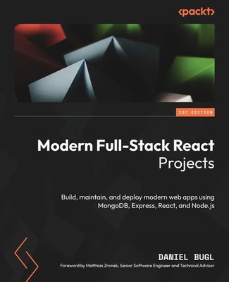 Modern Full-Stack React Projects Daniel Bugl Taschenbuch Englisch 2024