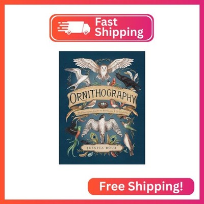 Ornithography: An Illustrated Guide to Bird Lore & Symbolism (Volume 2) (Hidden