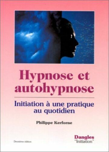 Hypnose et autohypnose : Initiation à une pratique au quotidien | Bon état - Photo 1/1
