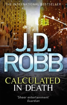 Calculated in Death | J. D. Robb | Taschenbuch | 434 S. | Englisch | 2013