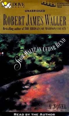 [Audiobook] Slow Waltz in Cedar Bend - Robert James Waller / Unabridged Casset..