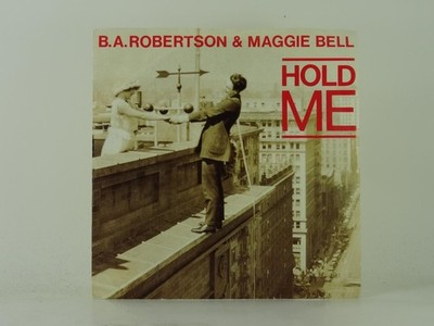 B.A.ROBERTSON AND MAGGIE BELL HOLD ME (52) 2 Track 7'' Single including Picture S