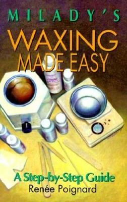 Waxing Made Easy: A Step-by-Step Guide - Paperback - VERY GOOD