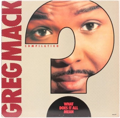 Greg Mack Compilation - What Does It All Mean - New LP