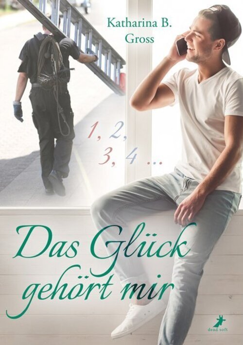 Thumbnail - Das Glück Gehört Mir | Katharina B. Gross | 1,2,3.4... | Taschenbuch |