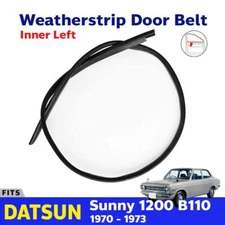 Weatherstrip Door Belt Inner LH Fits Datsun 1200 Sunny B110 2D Bluebird 510 P08