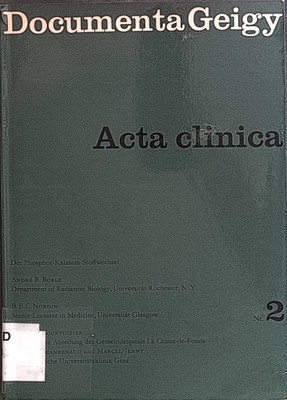 Acta clinica: Der Phosphor-Kalzium-Stoffwechsel. Borle, Andre, B.E.C. Nordin Ber