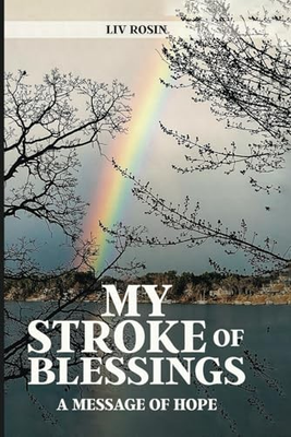 #ad My Stroke of Blessings: A Message of Hope Paperback Rosin Liv $21.24