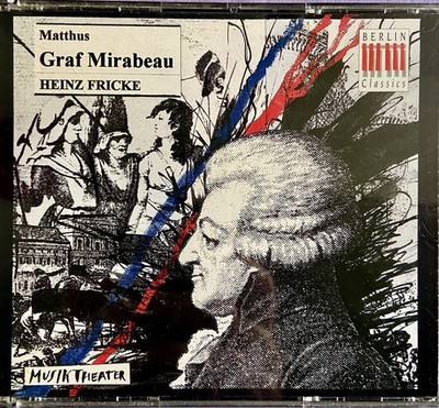 Matthus: Graf Mirabeau - Heinz Fricke 2 CD Set 1993 Berlin Classics Free Ship!
