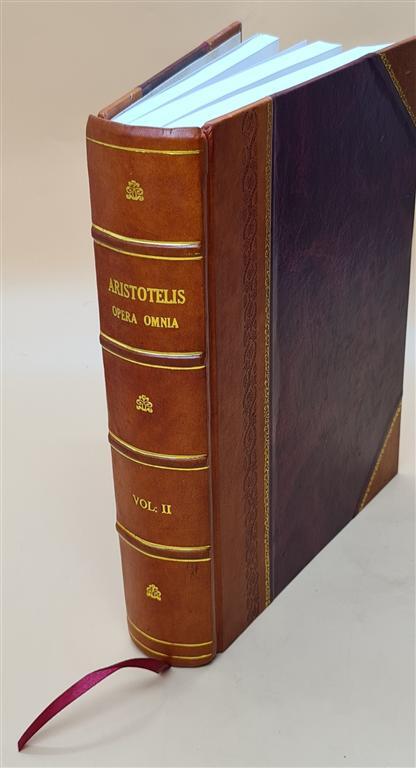Aristotelis Opera Omnia Graece et Latine Leather Bound with Index