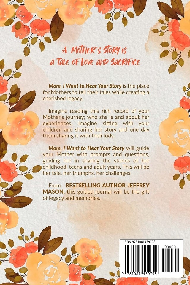 Mom, I Want to Hear Your Story : A Mother's Guided Journal to Share Her ...