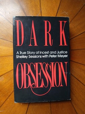 Dark Obsession by Peter Meyer and Shelley Sessions (1990, Mass Market)
