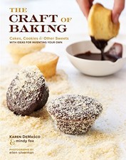 THE CRAFT OF BAKING: CAKES, COOKIES, AND OTHER SWEETS WITH By Karen NEW