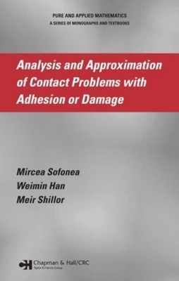Analysis and Approximation of Contact Problems with Adhesion ... - 9781584885856
