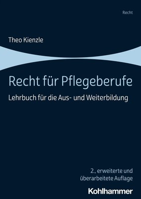 Theo Kienzle | Recht für Pflegeberufe | Taschenbuch | Deutsch (2024) | 270 S.