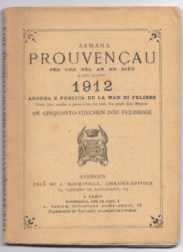 ARMANA PROUVENÇAU Frederi MISTRAL Roumanille Jouveau Durand Ginesto Davi 1912 .