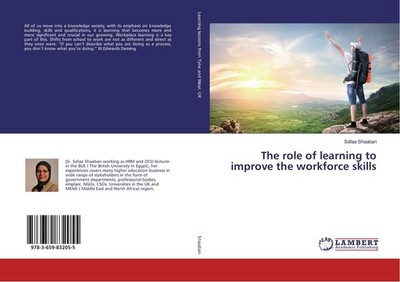 The role of learning to improve the workforce skills Safaa Shaaban